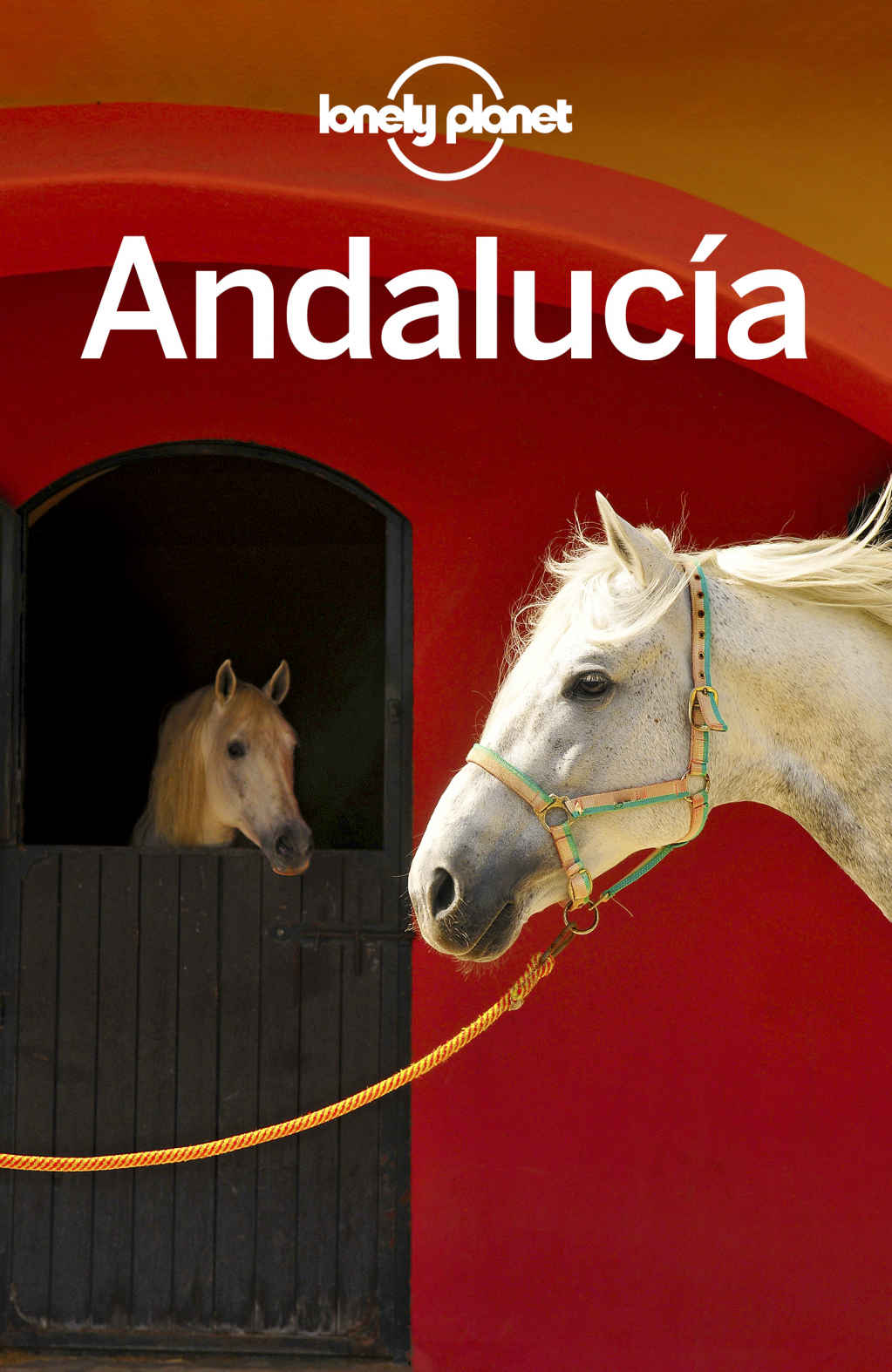 Lonely Planet Andalucia | Isabella Noble, Gregor Clark, Duncan Garwood, John Noble, Brendan Sainsbury