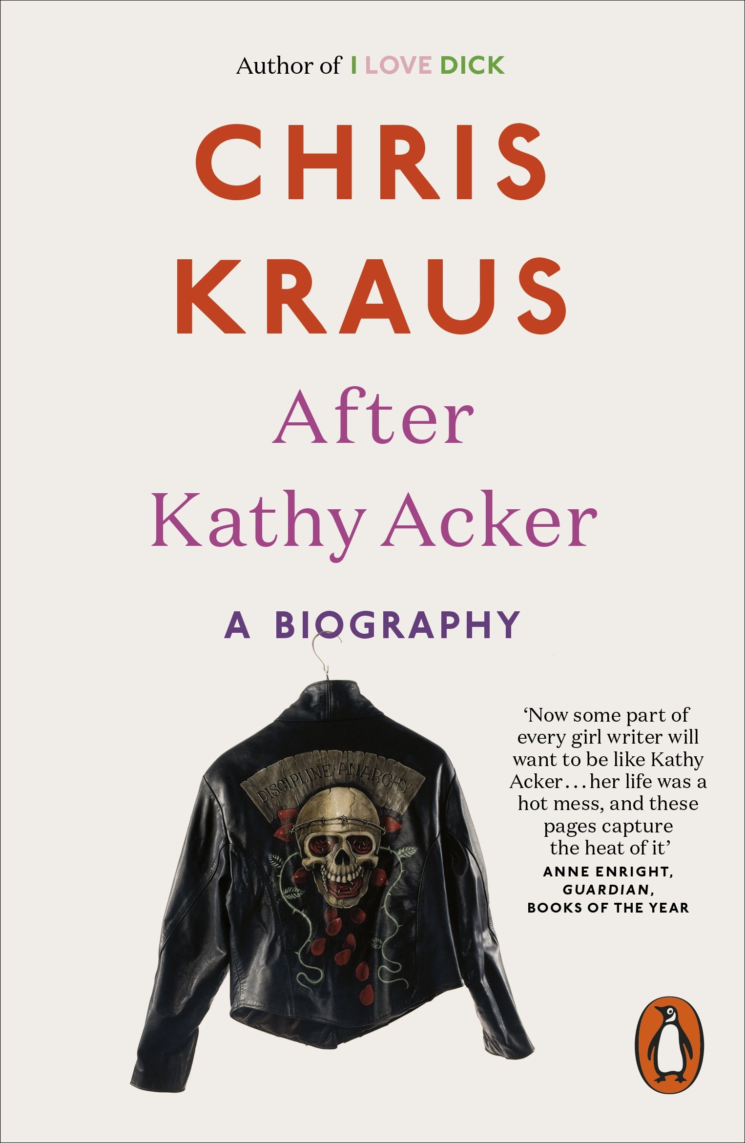 After Kathy Acker | Chris Kraus