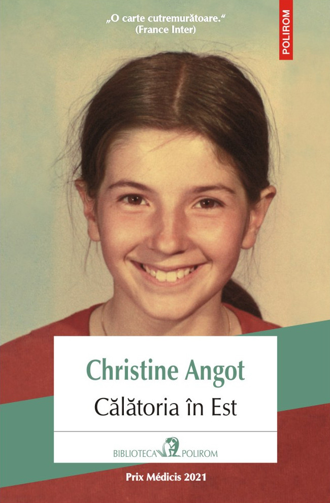 Calatoria in Est | Christine Angot