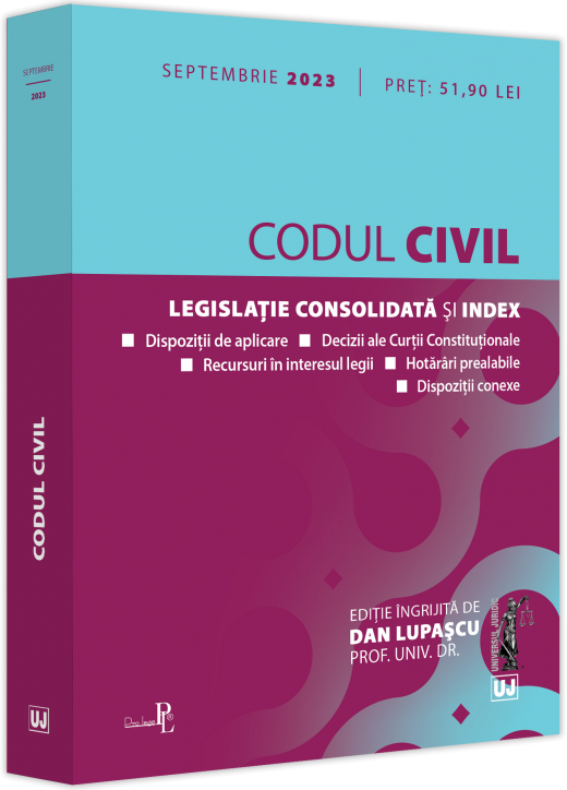 Codul civil: septembrie 2023 (Editie tiparita pe hartie alba) | Dan Lupascu