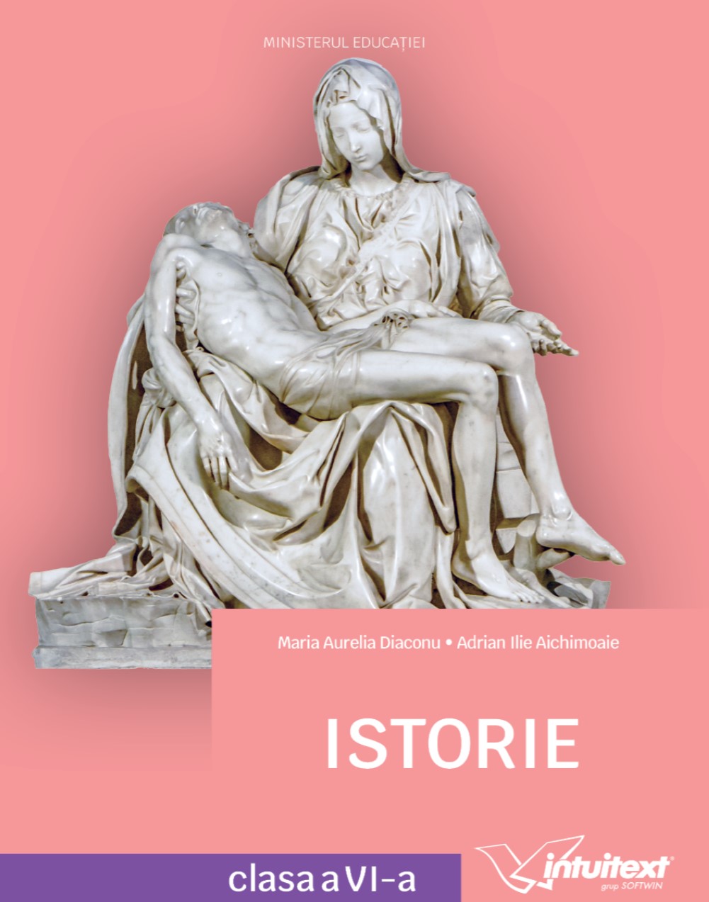 Istorie - Manual pentru clasa a VI-a | Maria Aurelia Diaconu, Adrian Ilie Aichimoaie