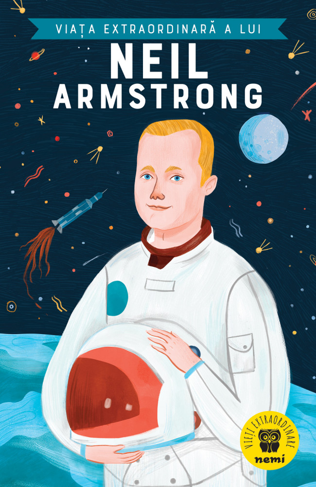 Viata extraordinara a lui Neil Armstrong | Martin Howard