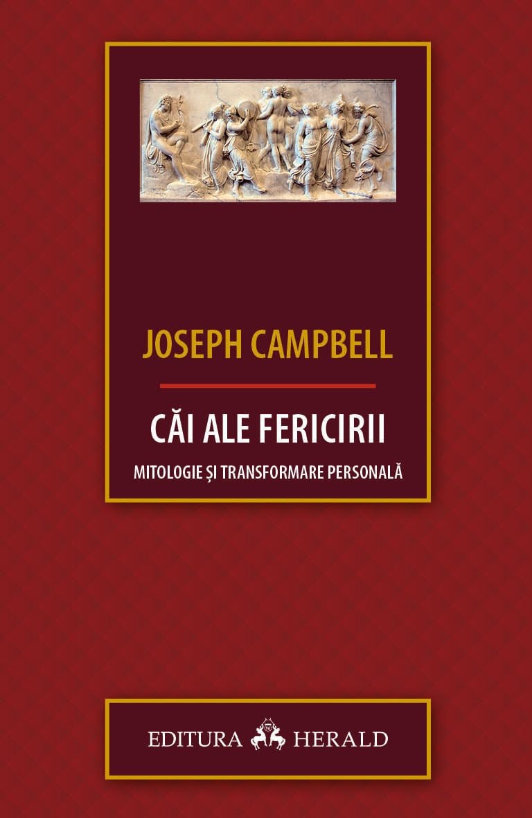 Cai ale fericirii | Joseph Campbell - 2 | YEO