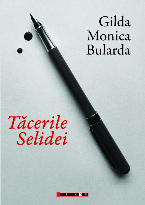 Tacerile Selidei | Gilda Monica Bularda