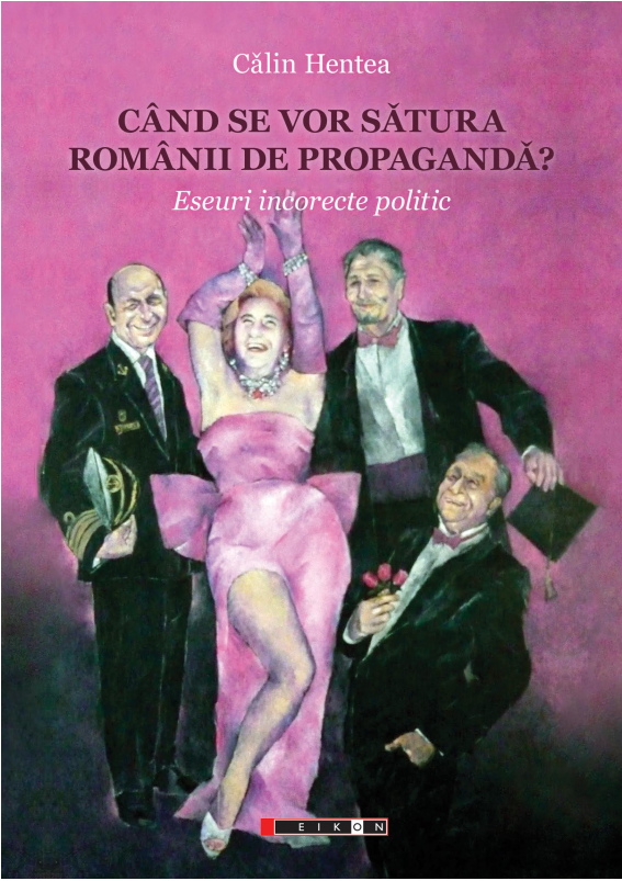 Cand se vor satura romanii de propaganda? | Calin Hentea