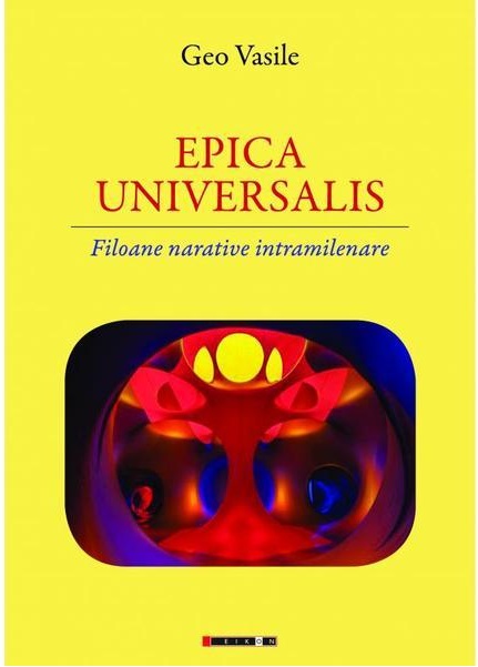 Epica universalis  | Geo Vasile