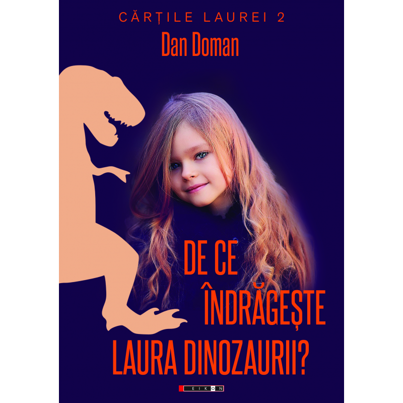 De ce indrageste Laura dinozaurii? | Dan Doman