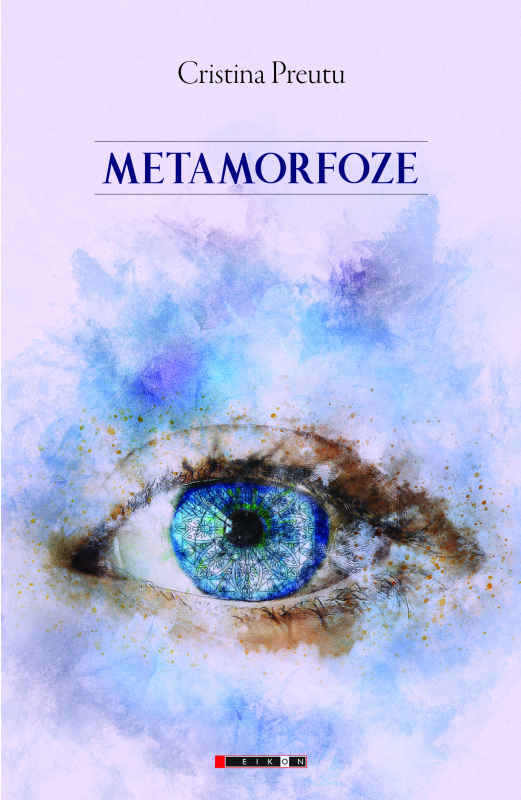 Metamorfoze | Cristina Preutu