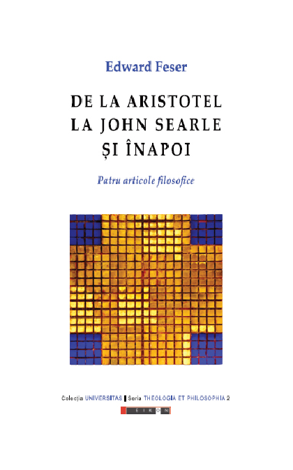 De la Aristotel la John Searle si inapoi | Edward Feser Aristotel 2022