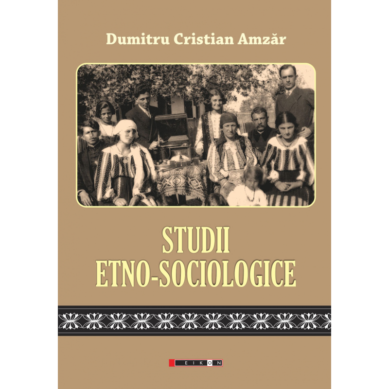 Studii etno-sociologice | Dumitru Cristian Amzar