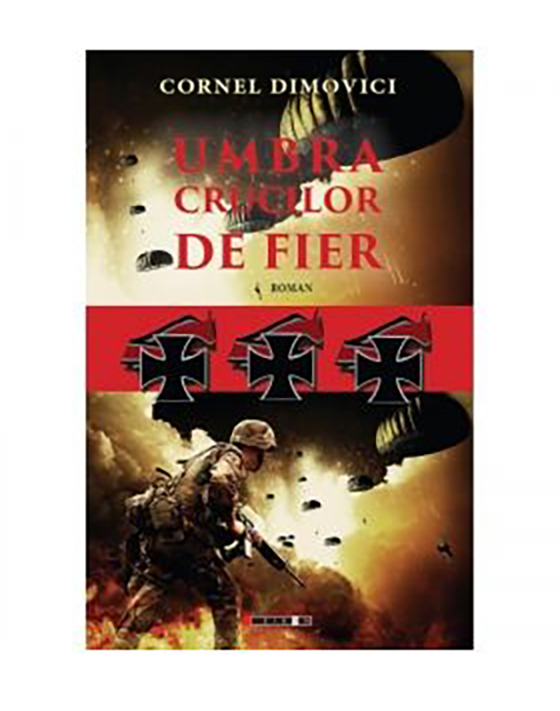 Umbra crucilor de fier | Cornel Dimovici