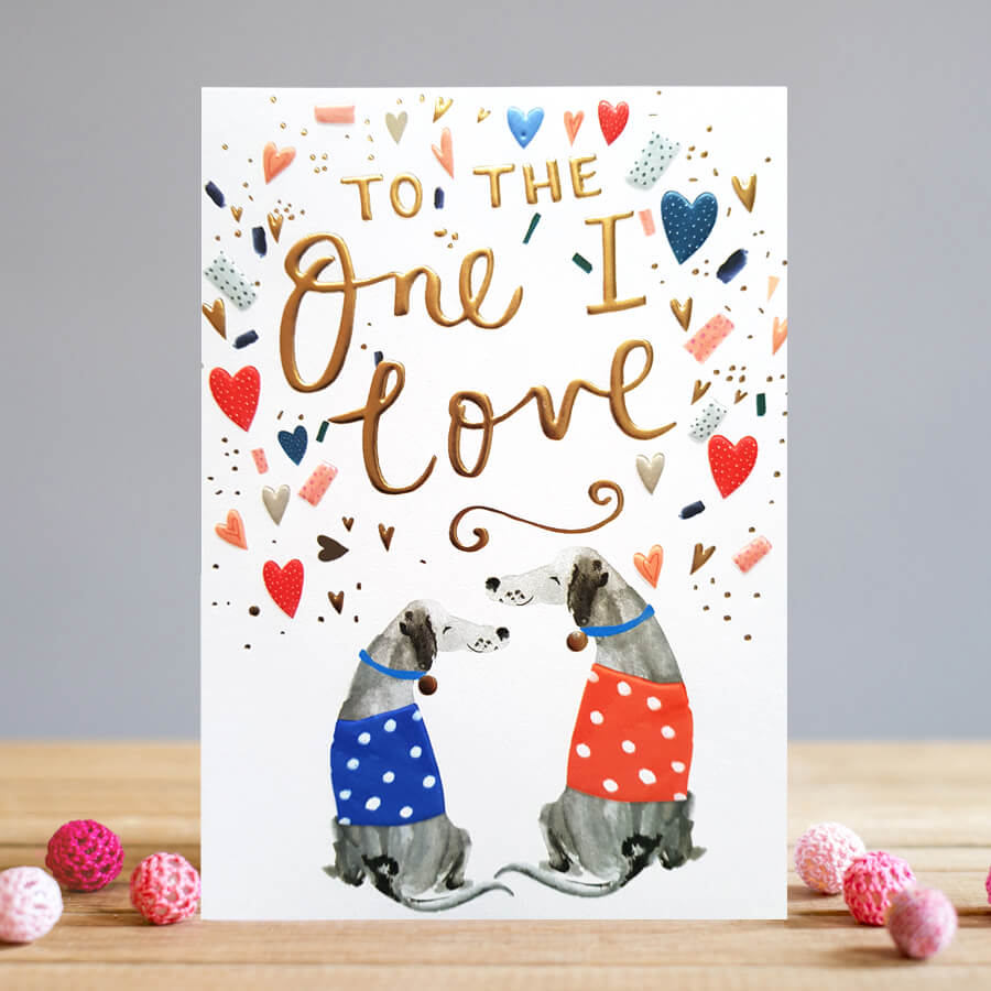 Felicitare - One I Love Dogs | Louise Tiler Designs