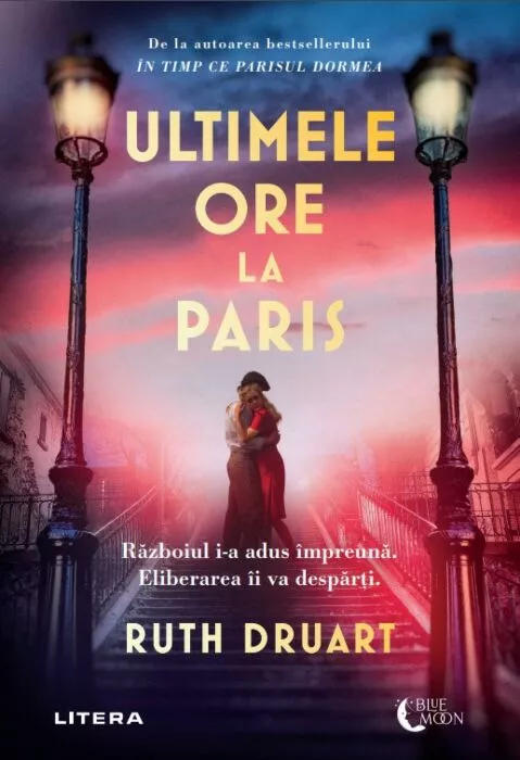 Ultimele ore la Paris | Ruth Druart