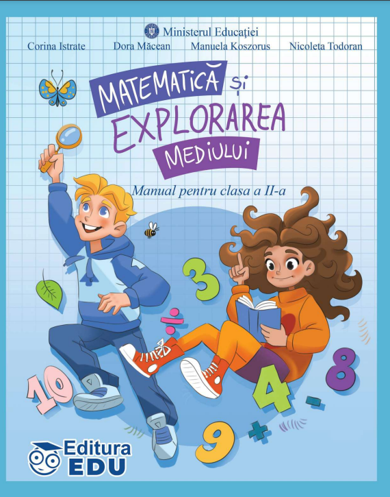 Matematica si explorarea mediului - manual pentru clasa a II-a | Corina Istrate, Dora Macean, Manuela Koszorus, Nicoleta Todoran - 2 | YEO