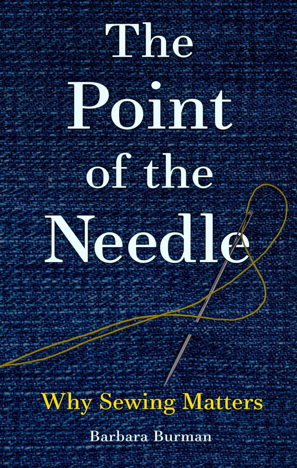 The Point of the Needle | Barbara Burman