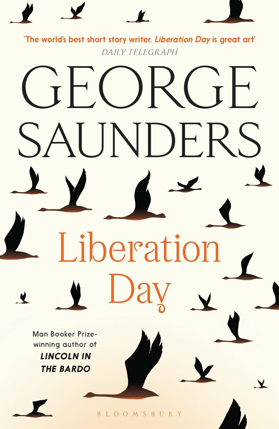Liberation Day | George Saunders