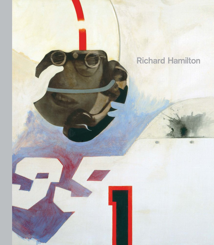 Richard Hamilton | Paul Schimmel, Mark Godfrey, Vicente Todoli, Fanny Singe - 4 | YEO