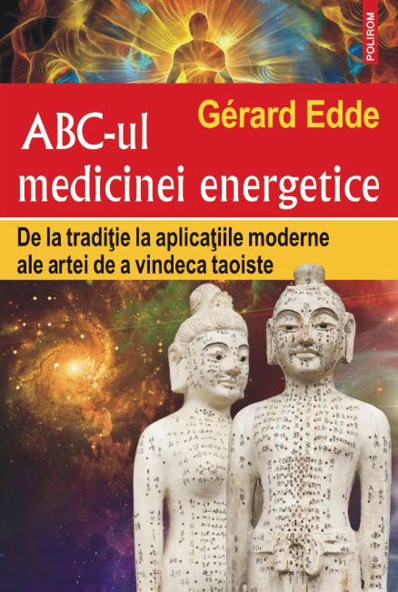 ABC-ul medicinei energetice | Gerard Edde