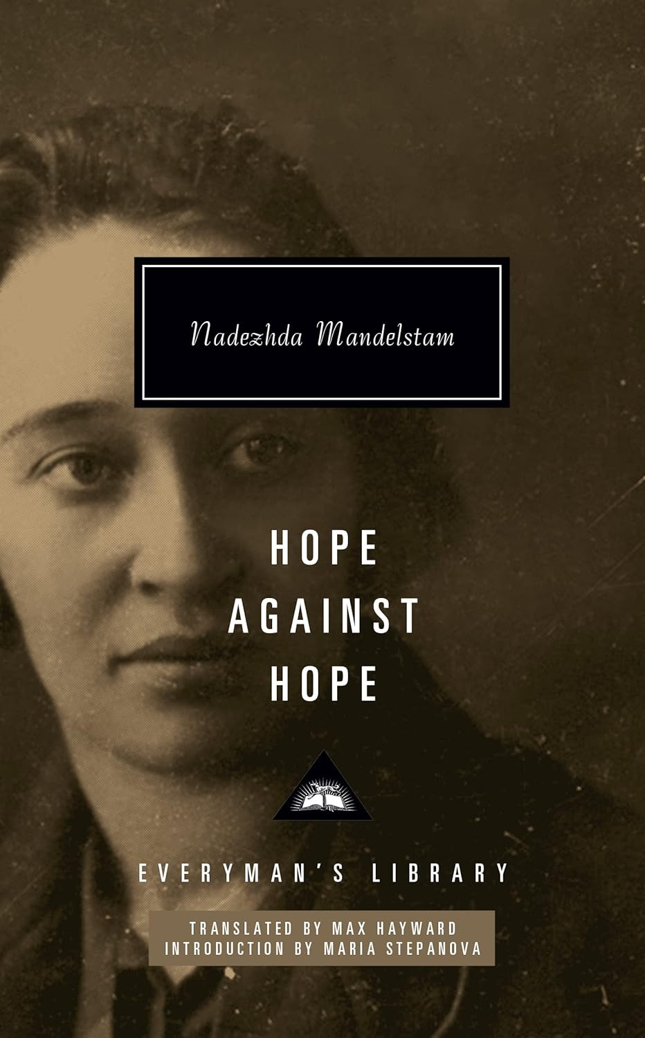 Hope Against Hope | Nadezhda Mandelstam