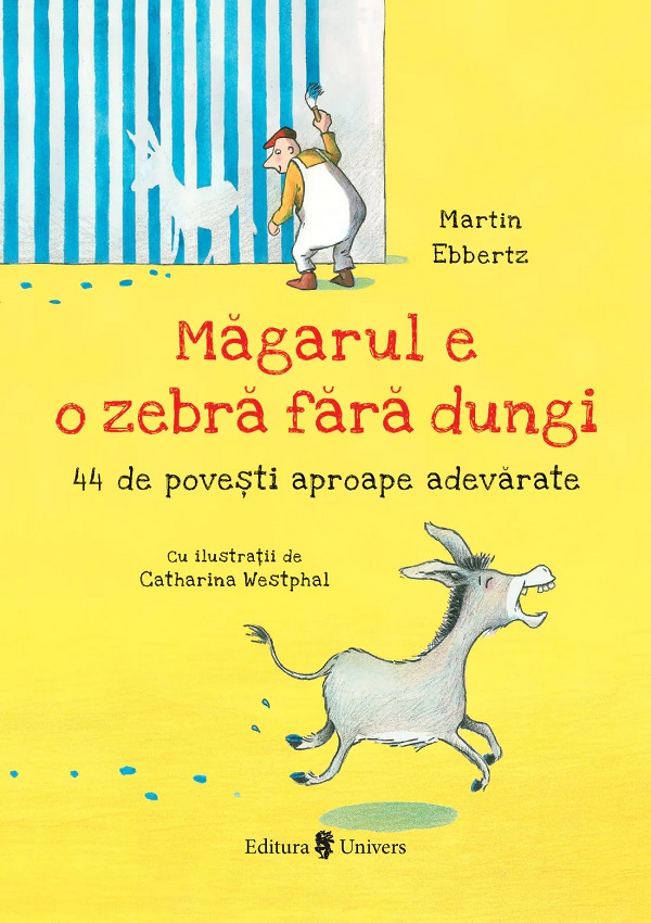 Magarul e o zebra fara dungi