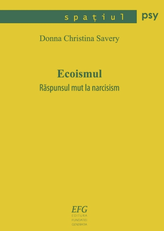 Ecoismul - Raspunsul mut la narcisism | Donna Christina Savery