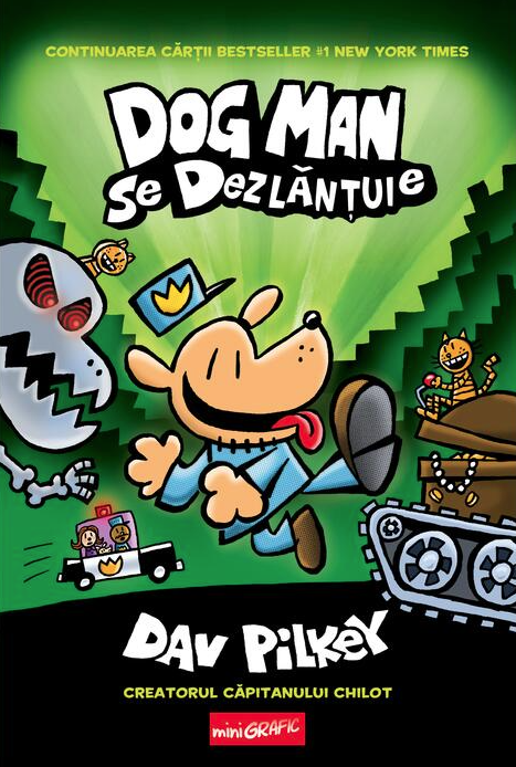 Dog Man se dezlantuie | Dav Pilkey