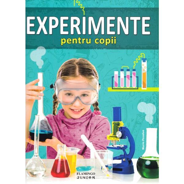 Experimente pentru copii | carturesti.ro imagine 2022