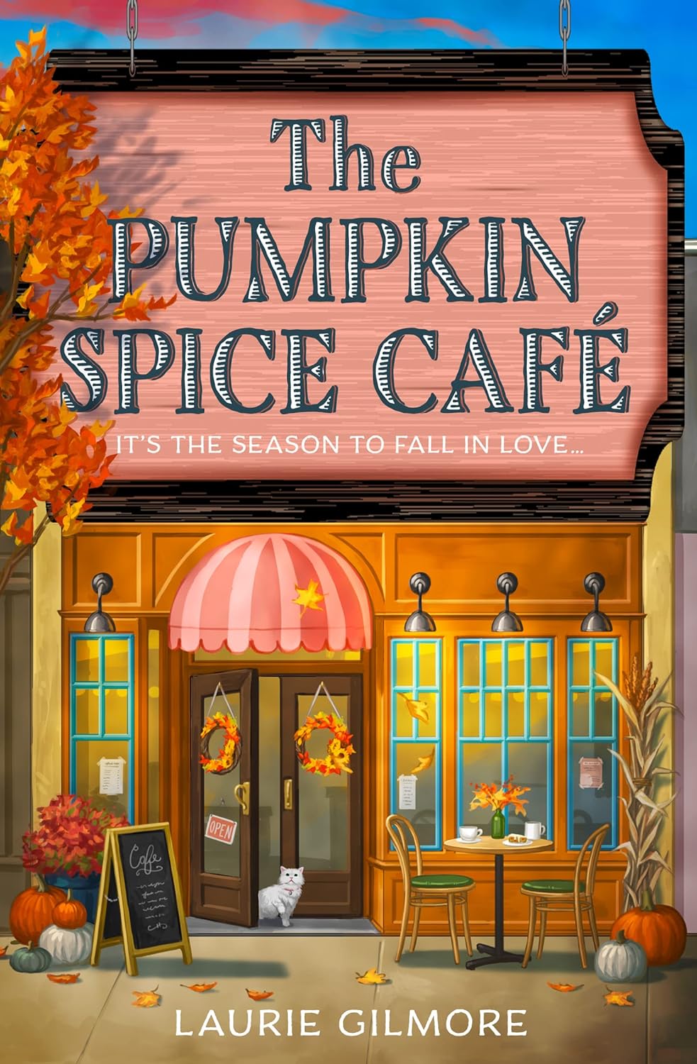 The Pumpkin Spice Cafe | Laurie Gilmore