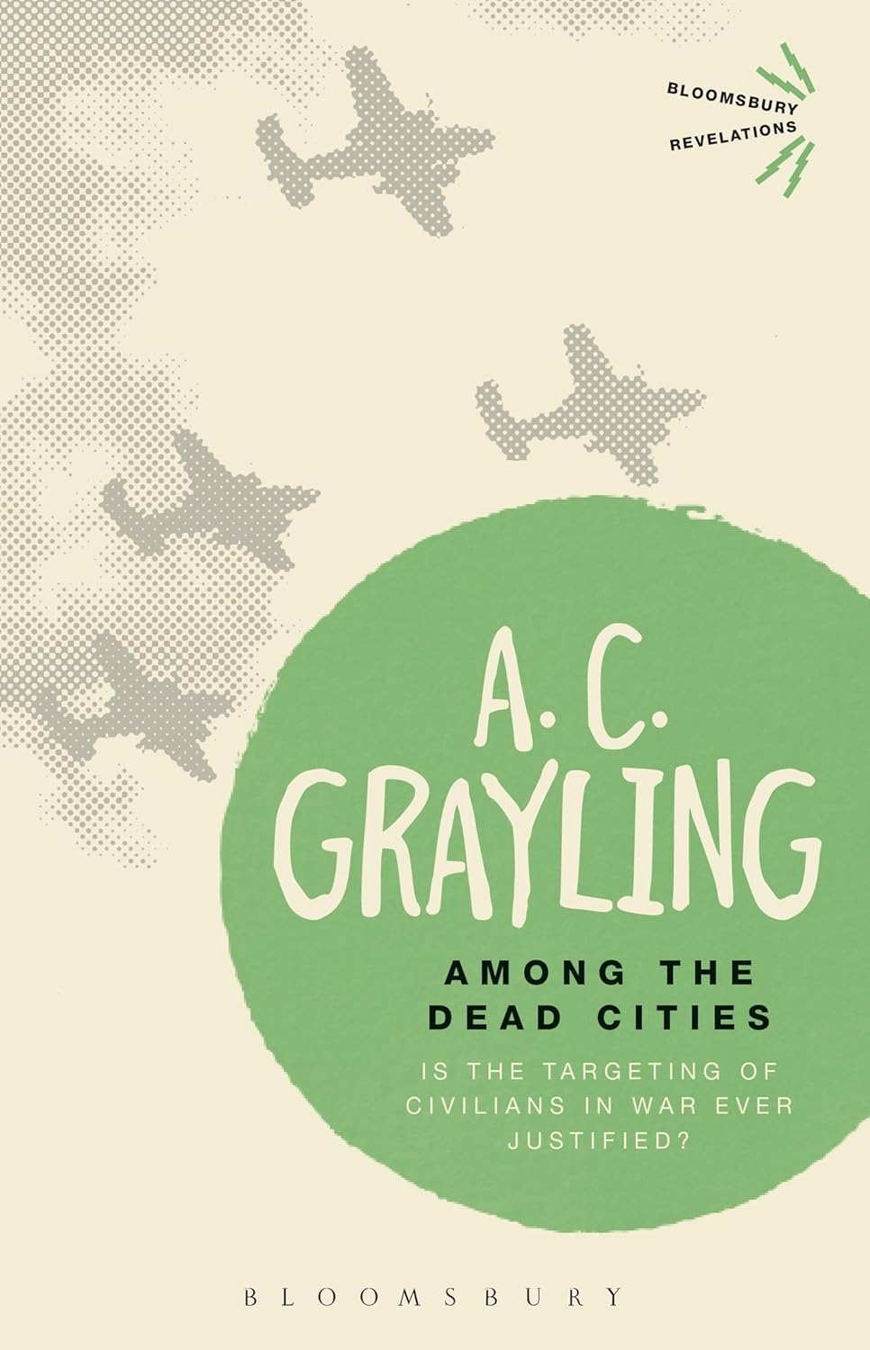 Among the Dead Cities | A.C. Grayling