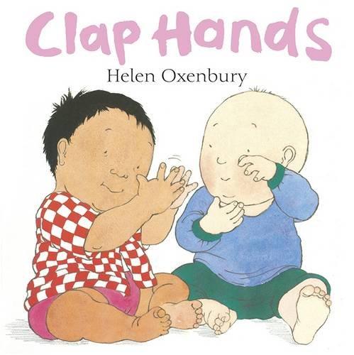 Clap Hands | Helen Oxenbury