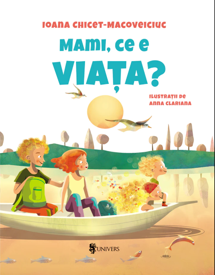 Mami, ce e viata? | Ioana Chicet-Macoveiciuc