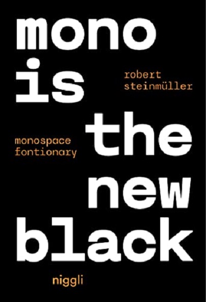 Mono is the new Black | Robert Steinmuller