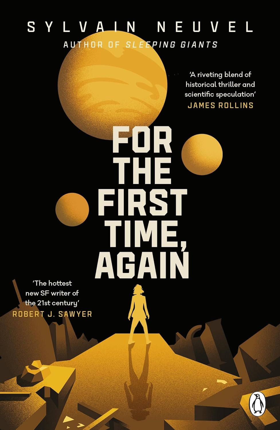 For the First Time, Again | Sylvain Neuvel