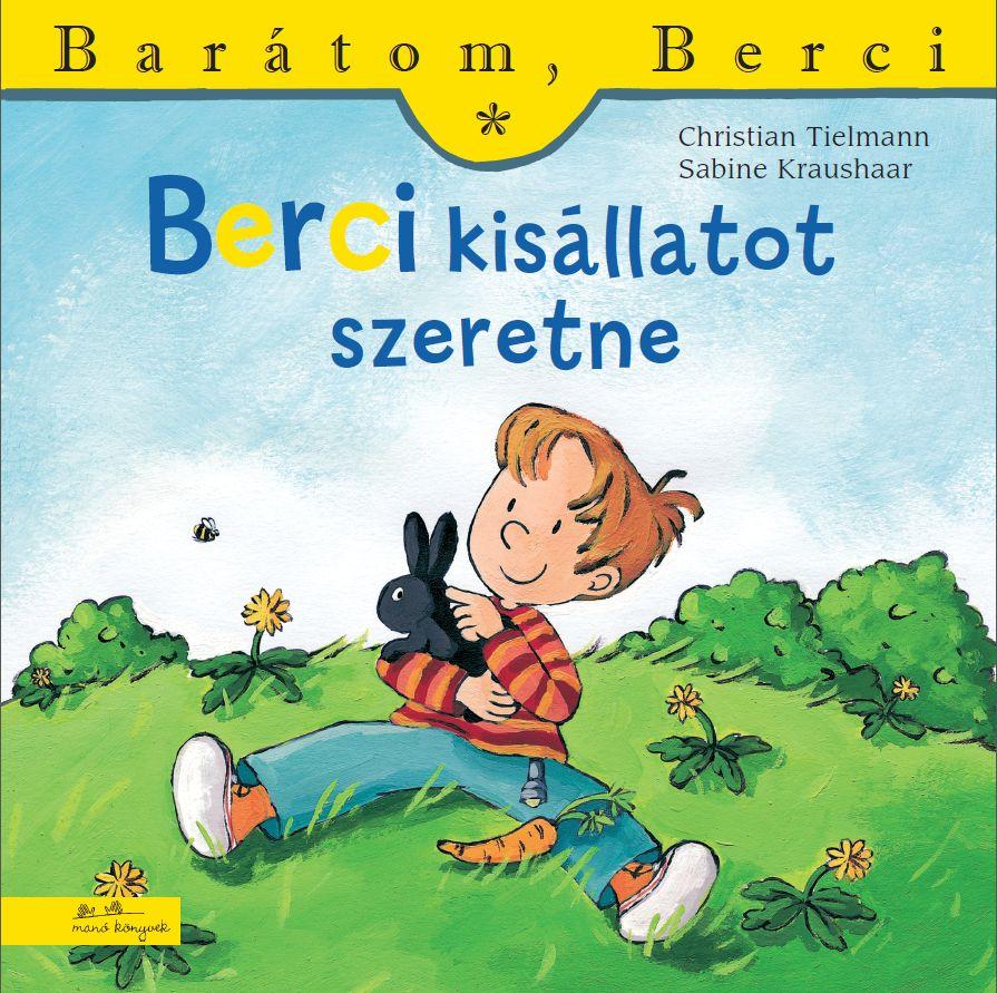 Berci kisallatot szeretne | Christian Tielmann