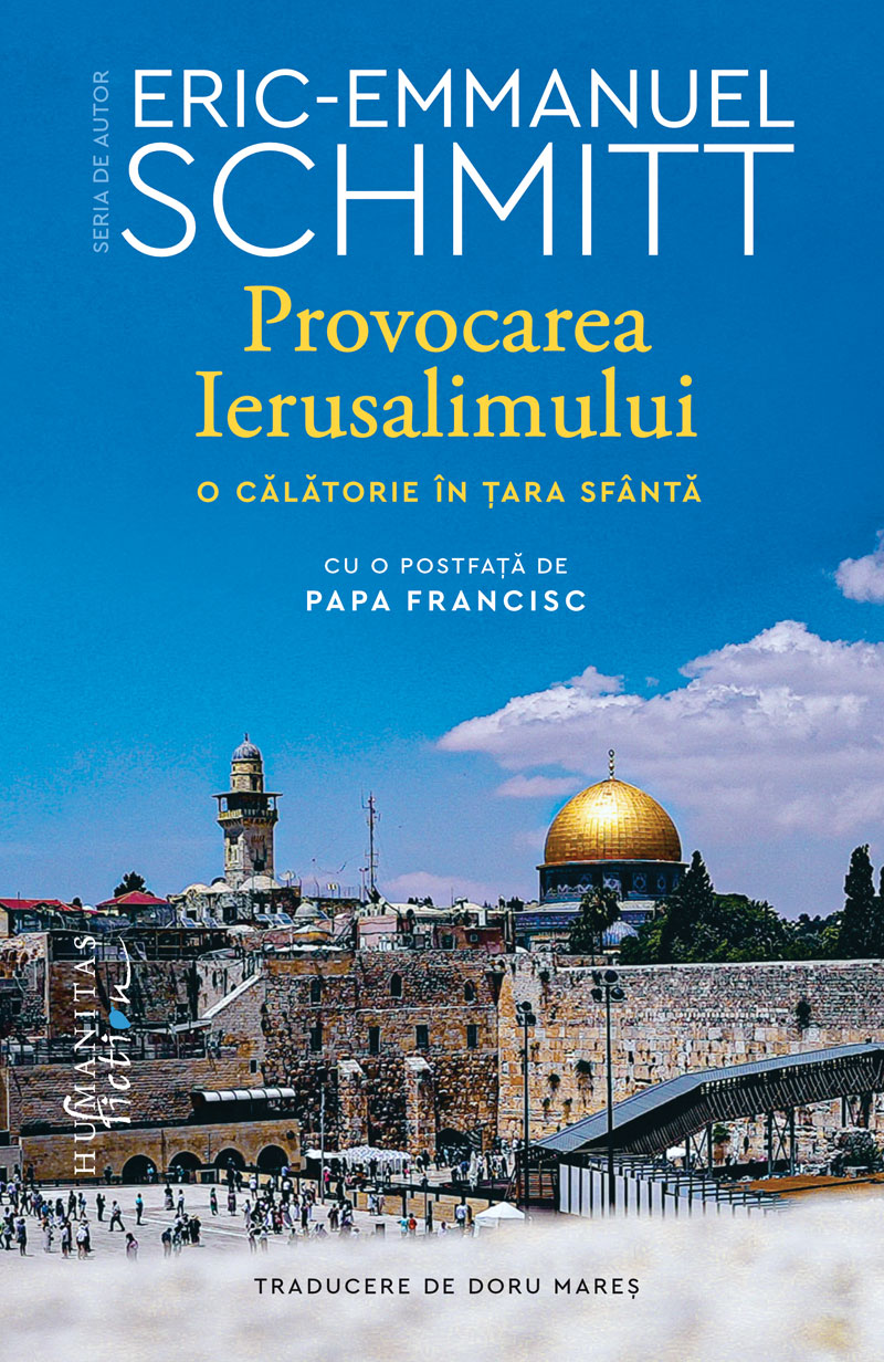 Provocarea Ierusalimului | Eric-Emmanuel Schmitt