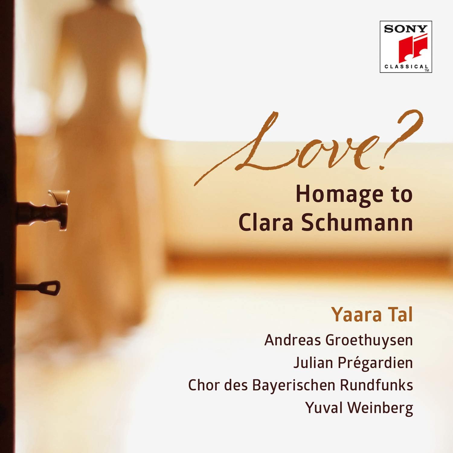 Love? | Yaara Tal, Andreas Groethuysen, Julian Pregardien, Chor des Bayerischen Rundfunks, Yuval Weinberg