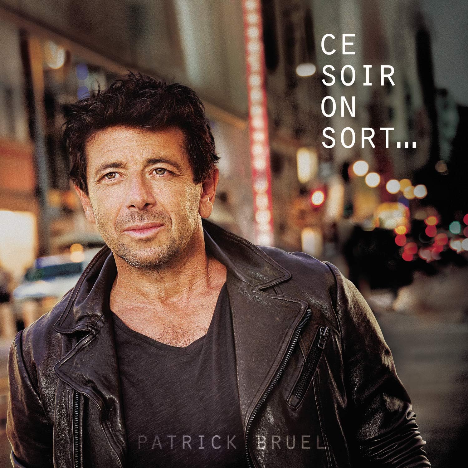 Ce Soir On Sort - Vinyl | Patrick Bruel