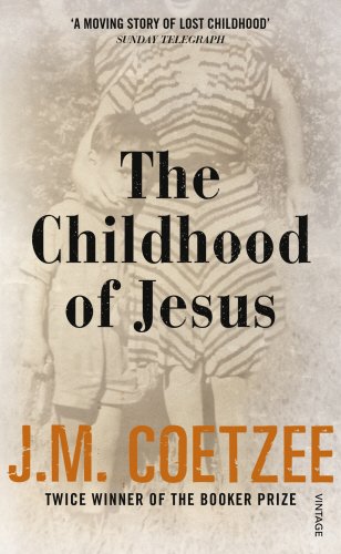 The Childhood of Jesus | J.M. Coetzee