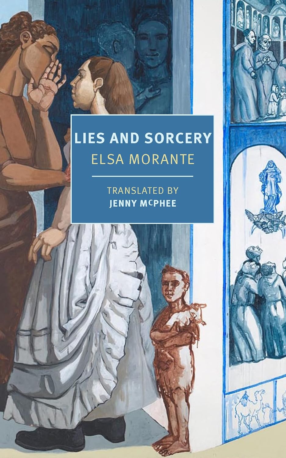 Lies and Sorcery | Elsa Morante