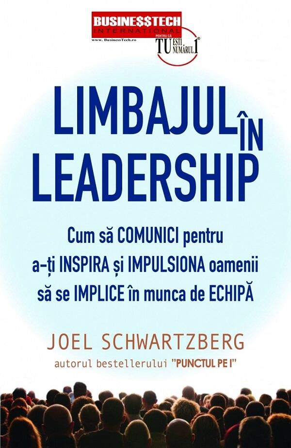 Limbajul in leadership | Joel Schwartzberg