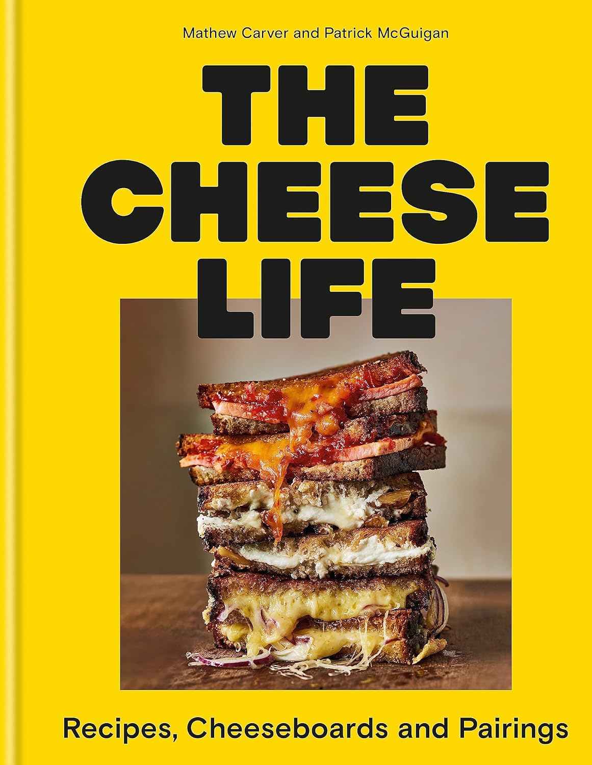 The Cheese Life | Mathew Carver, Patrick McGuigan