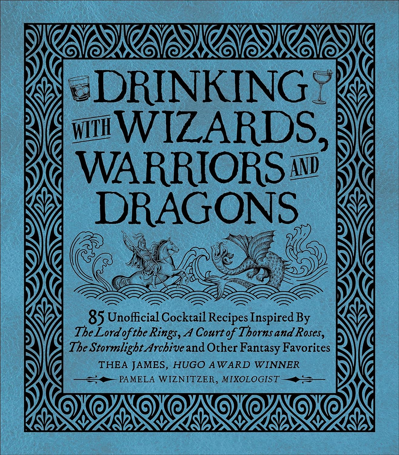 Drinking with Wizards, Warriors and Dragons