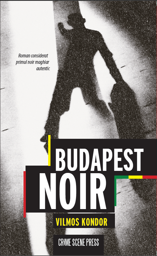 Budapest Noir | Vilmos Kondor