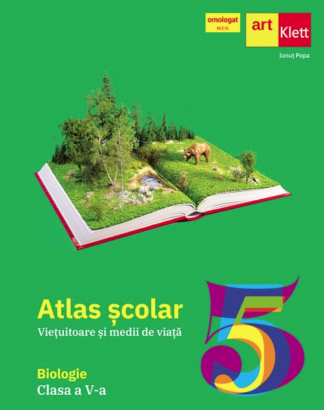 Biologie - Atlas scolar, Vietuitoare si medii de viata - Clasa a V-a | Ionut Popa