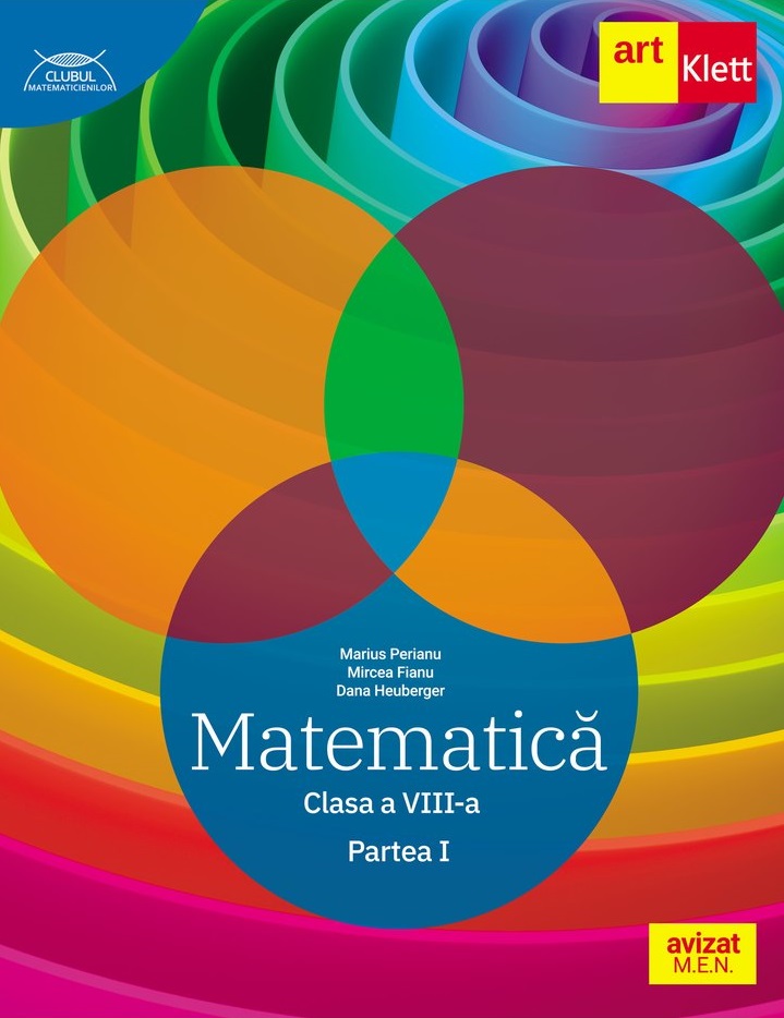 Matematica - clasa a VIII-a, partea I | Marius Perianu, Mircea Fianu, Dana Heuberger