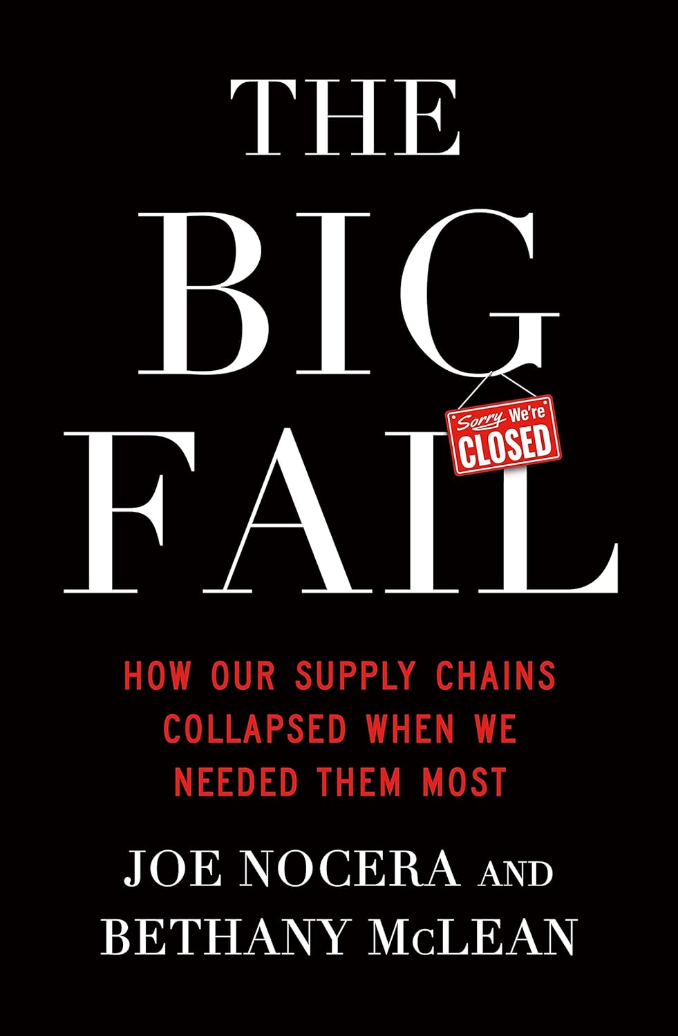 The Big Fail | Bethany McLean, Joe Nocera