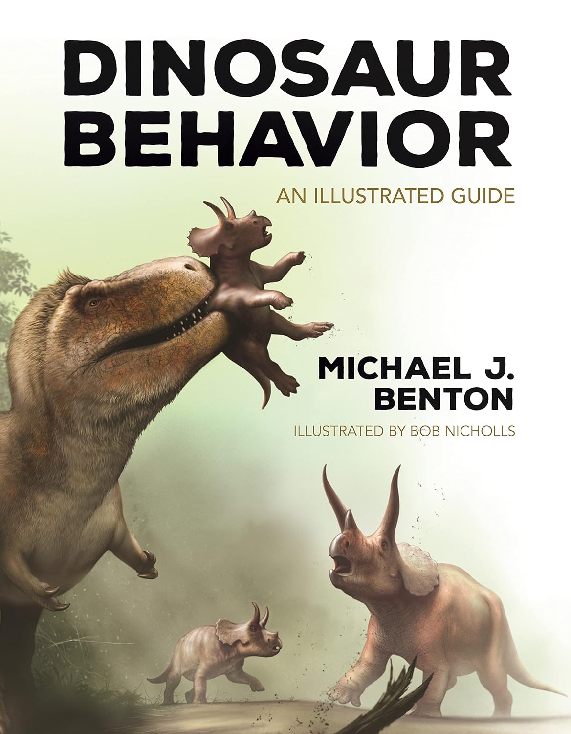 Dinosaur Behavior | Michael J. Benton