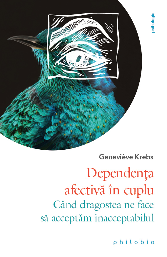 Dependenta afectiva in cuplu | Genevieve Krebs