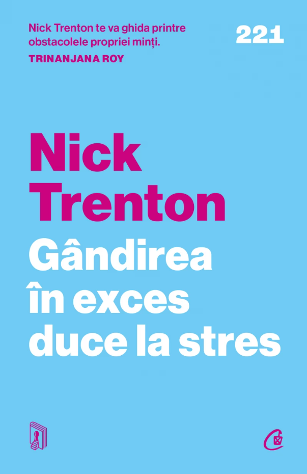 Gandirea in exces duce la stres | Nick Trenton