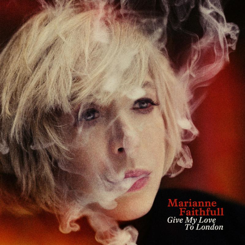 Give My Love To London - Red Vinyl | Marianne Faithfull